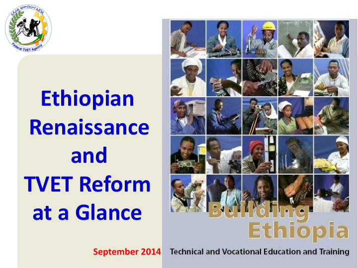 ethiopian renaissance and tvet reform at a glance