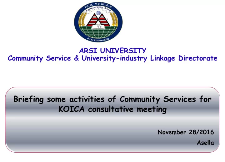 briefing some activities of community services for