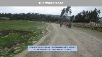 THE WIDER ROAD  PRESENTATION TO INCLUDE FORUM ON INCLUSIVE GROWTH  30 SEPTEMBER 2016, LEIDEN THE