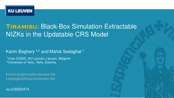 Tiramisu : Black-Box Simulation Extractable  NIZKs in the Updatable CRS Model Karim Baghery 1,2 and