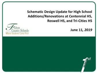 Additions/Renovations at Centennial HS,  Roswell HS, and Tri-Cities HS June 11 , 2019  Overview