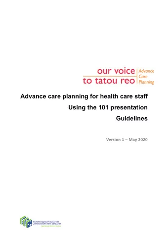 Advance care planning for health care staff  Using the 101 presentation  Guidelines  Version 1