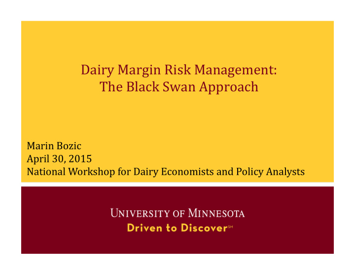 dairy margin risk management the black swan approach