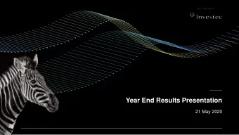 Year End Results Presentation  21 May 2020  Proviso    Please note that matters discussed in