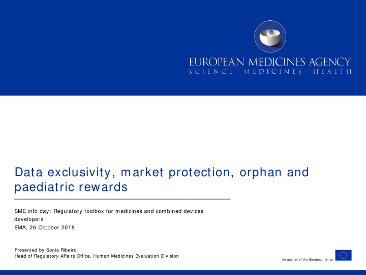 data exclusivity market protection orphan and paediatric