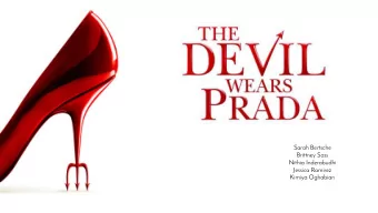 Sarah Bertsche  Brittney Sass  Nithia Inderabudhi  Jessica Ramirez  Kimiya Oghabian  THE PLOT  A