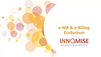 e-MB &amp; e-Billing  EcoSystem  2  Agenda  Talking point for presentations  About Us  Get to know