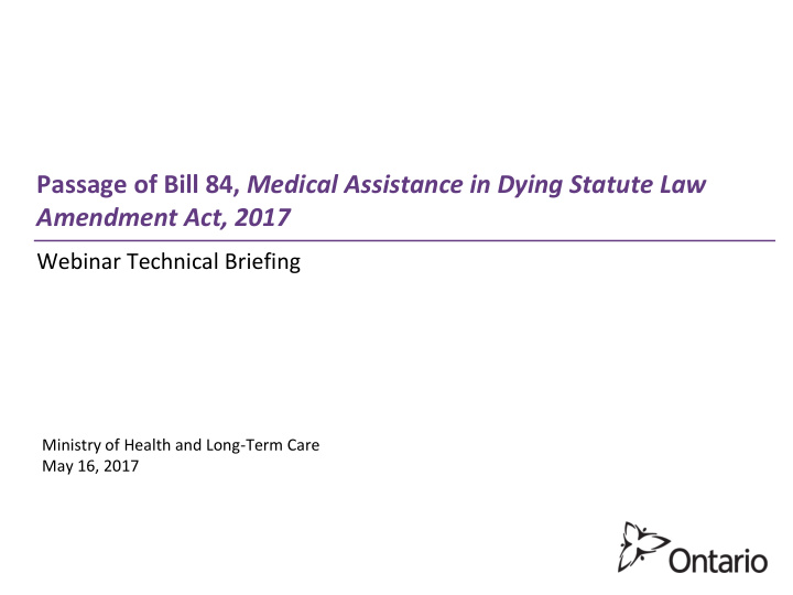 passage of bill 84 medical assistance in dying statute law