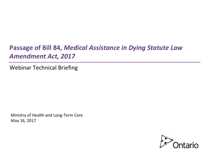 passage of bill 84 medical assistance in dying statute law