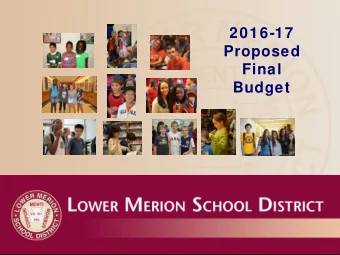 2016-17  Proposed  Final  Budget  Budget Schedule  Preliminary Budget Approved  January 25, 2016