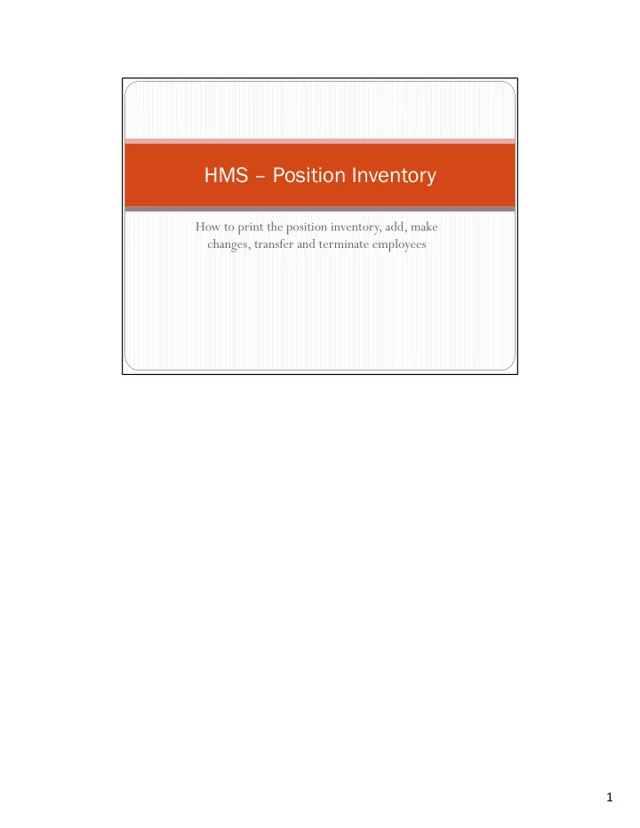 hms position inventory