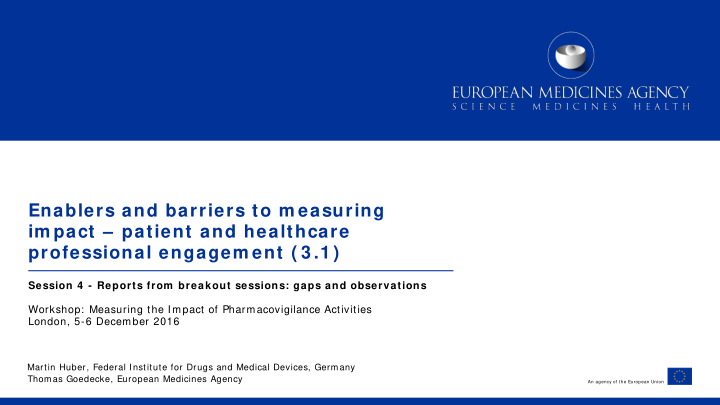 enablers and barriers to m easuring im pact patient and