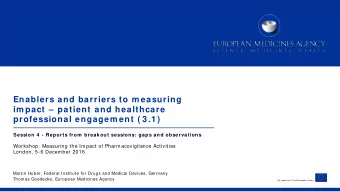 Enablers and barriers to m easuring  im pact   patient and healthcare  professional engagem ent