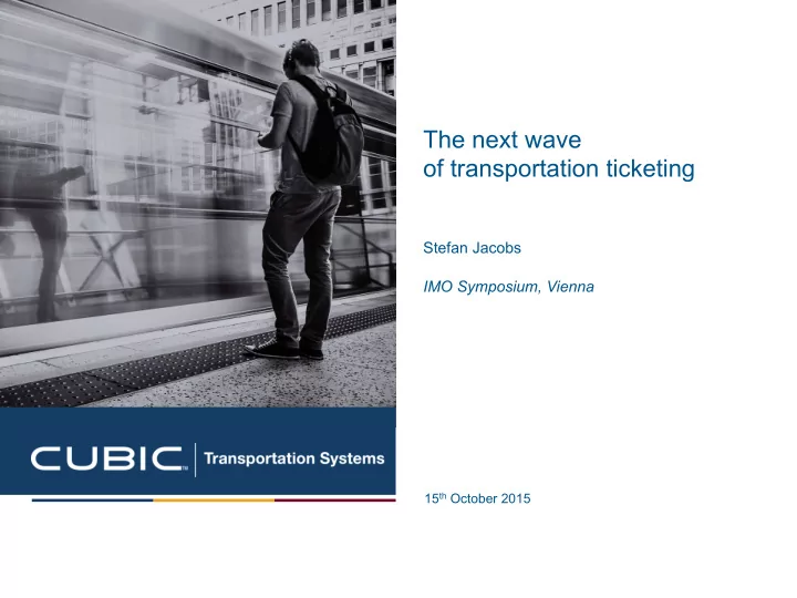 the next wave of transportation ticketing