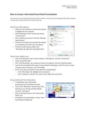 How to Create a Narrated PowerPoint Presentation  These instructions were developed for PowerPoint