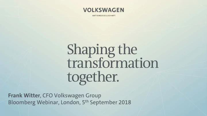 frank witter cfo volkswagen group bloomberg webinar