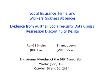 Workers' Sickness Absences  Evidence from Austrian Social Security Data using a  Regression