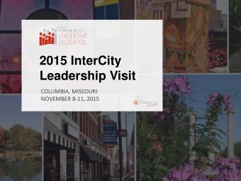 2015 InterCity  Leadership Visit  COLUMBIA, MISSOURI  NOVEMBER 8-11, 2015