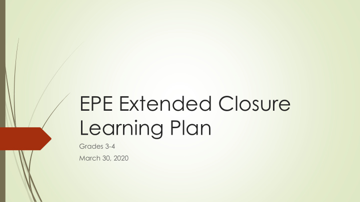 epe extended closure