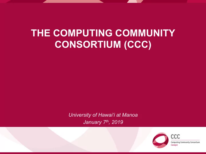 the computing community consortium ccc