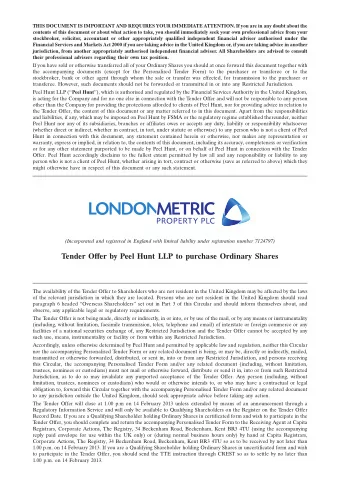 Tender Offer by Peel Hunt LLP to purchase Ordinary Shares  The availability of the Tender Offer to