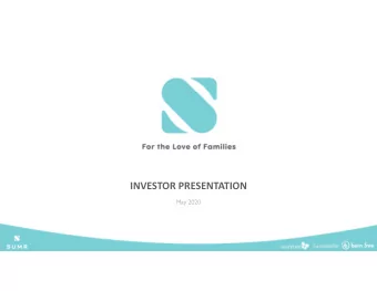 INVESTOR PRESENTATION  May 2020  SAFE HARBOR  Certain statements in this presentation that are not