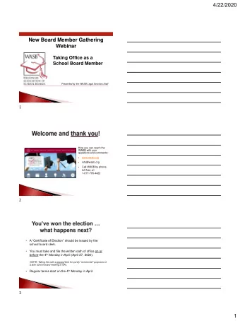 4/22/2020  New Board Member Gathering  Webinar  Taking Office as a  School Board Member  Presented
