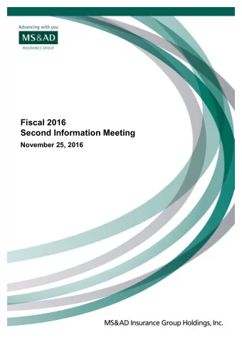 Fiscal 2016  Second Information Meeting  November 25, 2016  Contents  Main Points of Todays