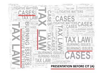 PRESENTATION BEFORE CIT (A)  21/01/2017  1  CHARTERED ACCOUNTANTS  ROAD MAP  Appealable Orders  1