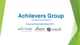 Achiievers Group  One Stop Financial Solutions  Corporate Presentation-March 2019    Growth has