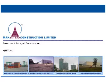 Investor / Analyst Presentation  Q1FY 2011  Nhava Sheva Intl Container Terminal (NSICT)  Nhava