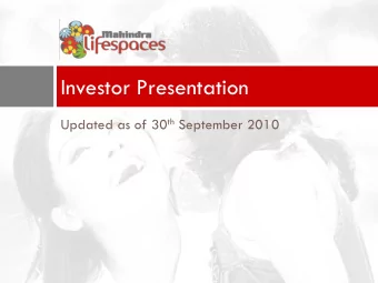 Investor Presentation Updated as of 30 th September 2010  Disclaimer  This note has been