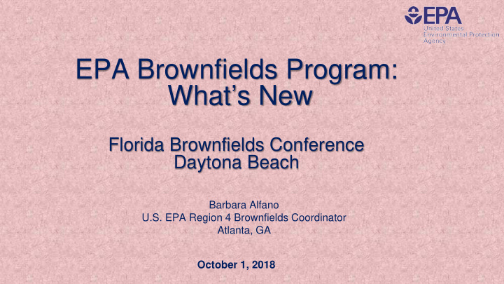 epa brownfields program what s new