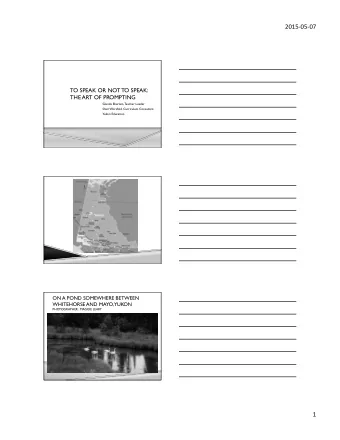 2015-05-07    TO SPEAK OR NOT TO SPEAK:  THE ART OF PROMPTING  Glenda Eberlein,