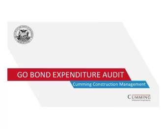 GO BOND EXPENDITURE AUDIT Cumming Construction Management  AGENDA Page 2 GO Bond Expenditure Audit