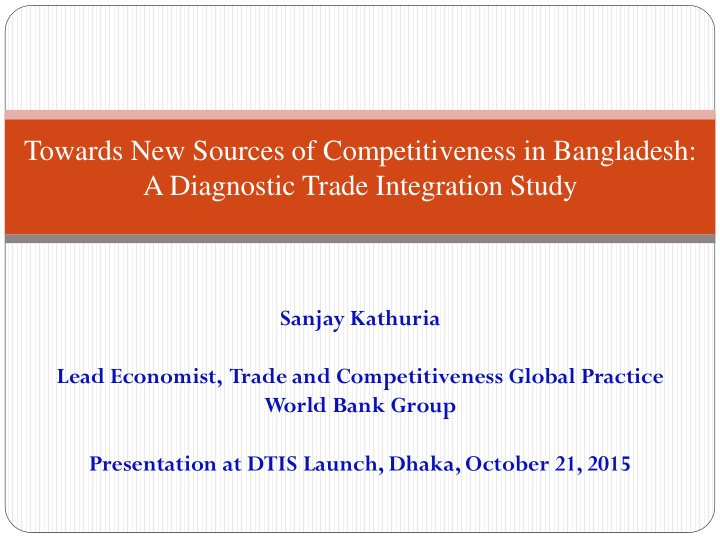 towards new sources of competitiveness in bangladesh a