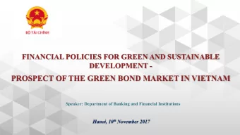 PROSPECT OF THE GREEN BOND MARKET IN VIETNAM  Speaker: Department of Banking and Financial