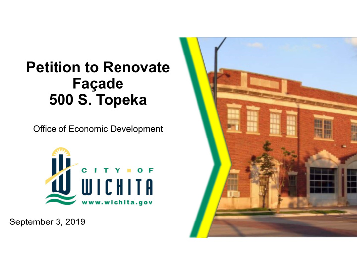 petition to renovate fa ade 500 s topeka