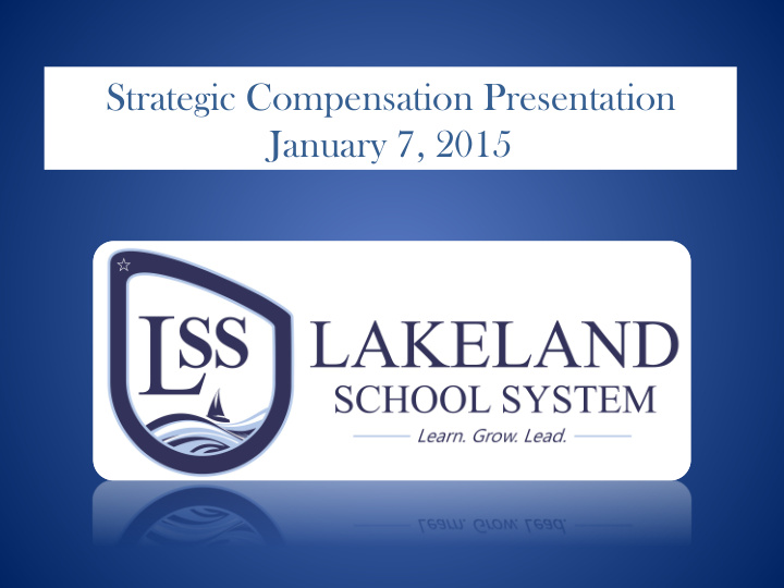 strategic compensation presentation january 7 2015