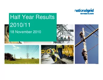 Half Year Results  2010/11  18 November 2010  Cautionary Statement  This presentation contains