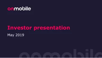 Investor presentation  May 2019  Cautionary statement This presentation may contain statements that