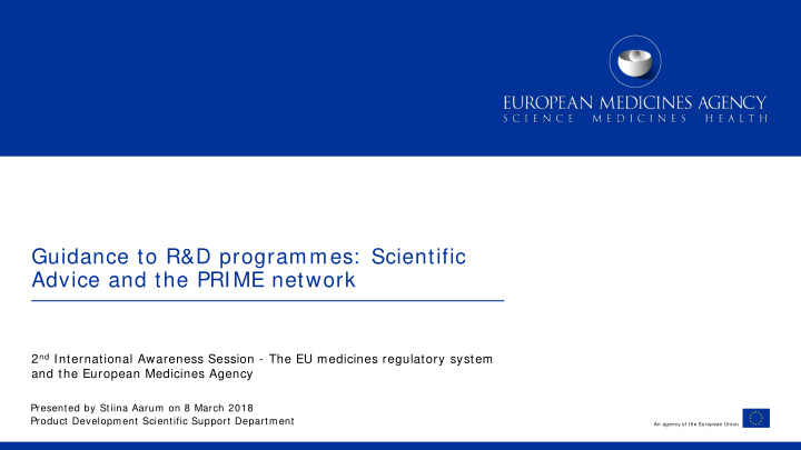 guidance to r d programmes scientific advice and the