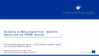 Guidance to R&amp;D programmes:  Scientific  Advice and the PRIME network 2 nd International