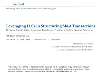Leveraging LLCs in Structuring M&amp;A Transactions  Navigating Complex Capital Account and Tax