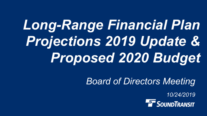 long range financial plan projections 2019 update