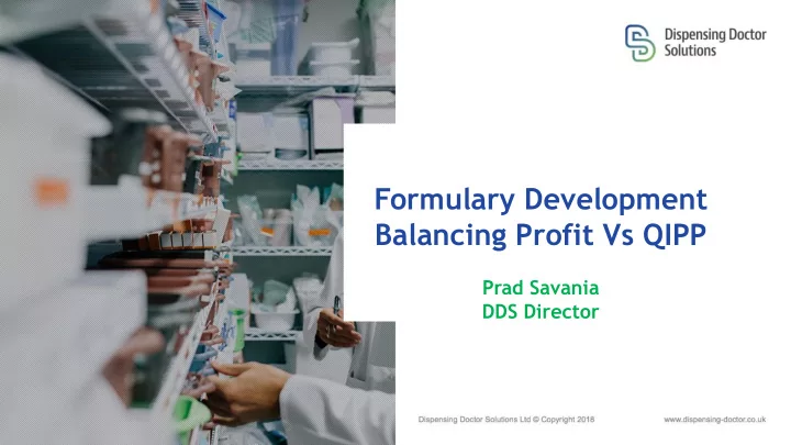 formulary development balancing profit vs qipp