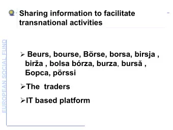 Sharing information to facilitate  transnational activities  EUROPEAN SOCIAL FUND  Beurs,