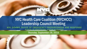 NYC Health Care Coalition (NYCHCC)  Leadership Council Meeting  NYC DOHMH OFFICE OF EMERGENCY