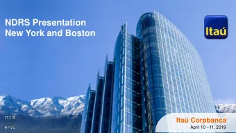 NDRS Presentation  New York and Boston  Ita Corpbanca April 10 11, 2019  Disclaimers