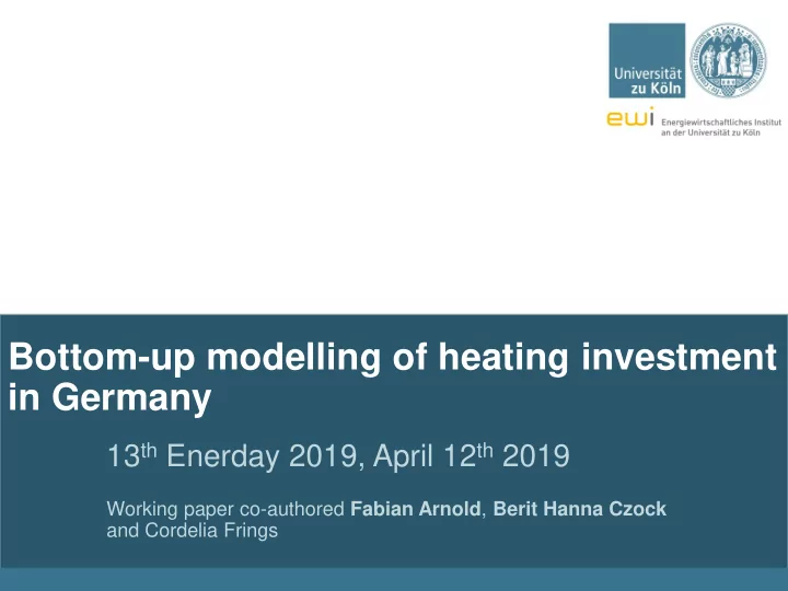 bottom up modelling of heating investment